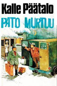 Kalle Päätalo - Pato murtuu