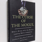 Jonathan A. Knee : The curse of the mogul : what's wrong ... - pikkukuva 1