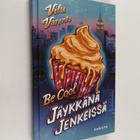Vilu Varento : Be cool : jäykkänä Jenkeissä - pikkukuva 1