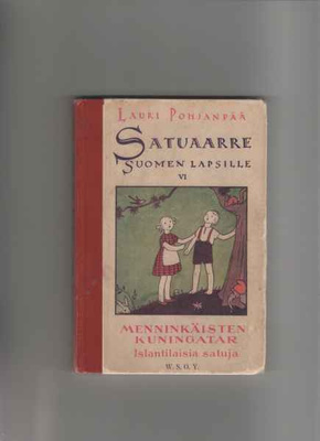 Pohjanpää,Lauri:Satuaarre Suomen lapsille VI,WSOY 1932,sid.