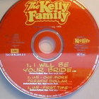 THE KELLY FAMILY :: I WILL BE YOUR BRIDE :: CD, MAXI-SINGLE - pikkukuva 3