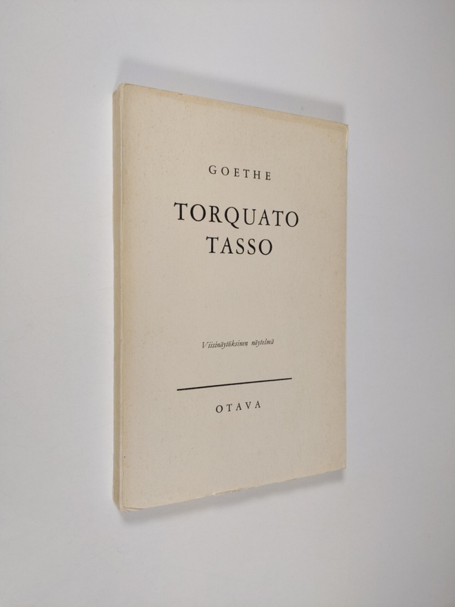Johann Wolfgang von Goethe : Torquato Tasso