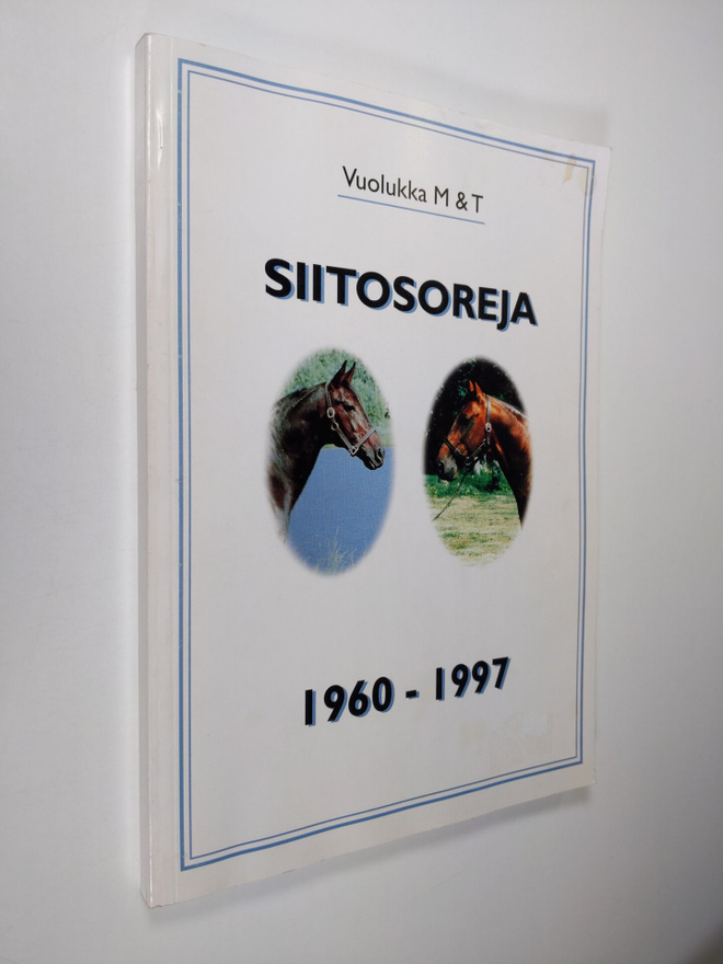 M. Vuolukka ym. : Siitosoreja 1960-1997
