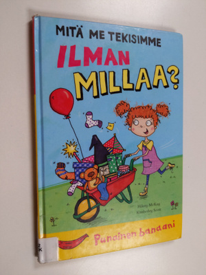 Hilary McKay : Mitä me tekisimme ilman Millaa?