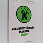 Juha Tuomikoski : Aseistakieltäytyjän maailma - pikkukuva 1