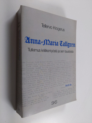 Tellervo Krogerus : Anna-Maria Tallgren : tutkimus kriiti...