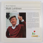 Bruno Taajamaa : Matti Lehtinen : laulajan matkassa (sign... - pikkukuva 2
