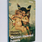 Hannu Mäkelä : Oman itsensä herra - pikkukuva 1