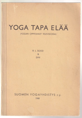R. L. Sood: Yoga, tapa elää
