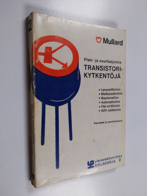 Pien- ja suurtaajuisia transistorikytkentöjä