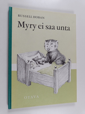 Russell Hoban : Myry ei saa unta