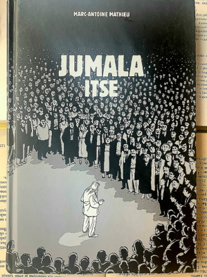 Marc-Antoine Mathieu - Jumala itse (sid.)