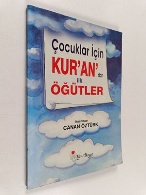Cocuklar Icin : Kur'an' dan ilk ögutler