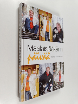 Tapani Kiminkinen : Maalaislääkärin päivää