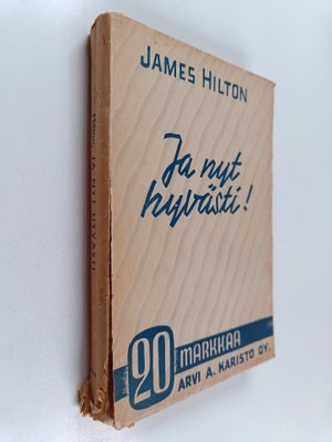 James Hilton : Ja nyt hyvästi