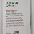 Olen juuri syönyt : läheiselläni on syömishäiriö - pikkukuva 2