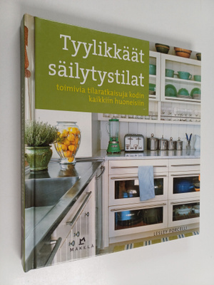 Lesley Porcelli : Tyylikkäät säilytystilat : toimivia til...