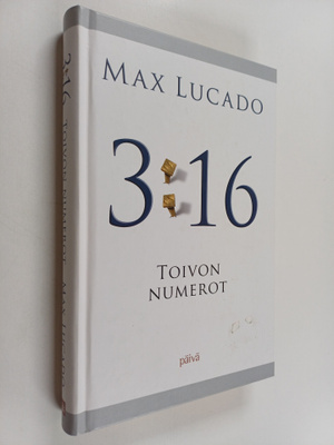 Max Lucado : 3:16 : toivon numerot