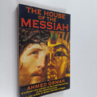 Ahmed Osman : The house of the Messiah : controversial re... - pikkukuva 1