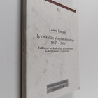 Lasse Kangas : Jyväskylän yliopistokysymys 1847-1966 - tu... - pikkukuva 1
