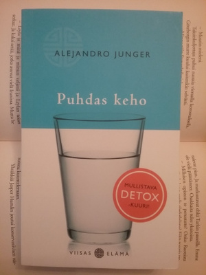 Alejandro Junger - Puhdas keho (pokkari)