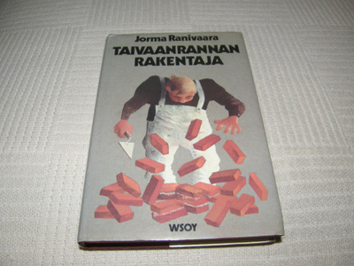 Jorma Ranivaara Taivaanrannan rakentaja -sid