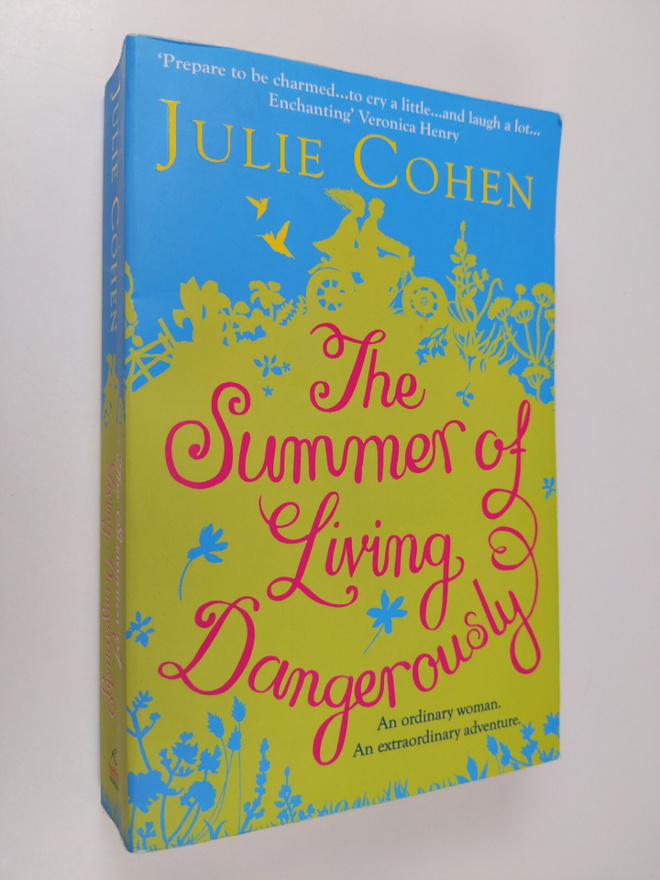 Julie Cohen : The summer of living dangerously