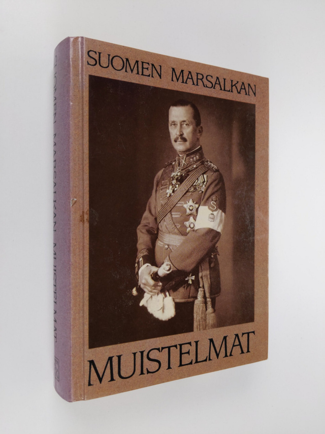 Carl Gustaf Emil Mannerheim : Suomen marsalkan muistelmat...