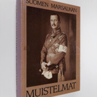 Carl Gustaf Emil Mannerheim : Suomen marsalkan muistelmat... - pikkukuva 1