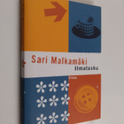 Sari Malkamäki : Ilmatasku : novelleja - pikkukuva 1