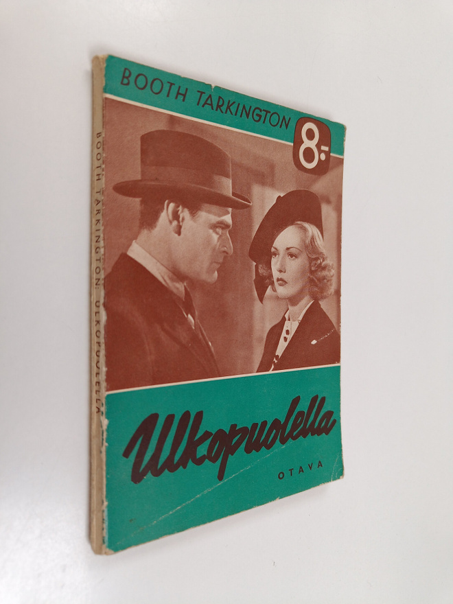 Booth Tarkington : Ulkopuolella : kertomus