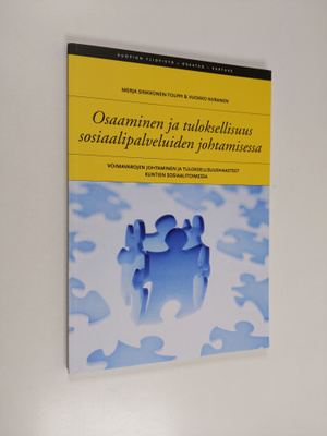 Merja Sinkkonen-Tolppi : Osaaminen ja tuloksellisuus sosi...