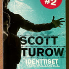 Scott Turow: Kumottu tuomio / Identtiset - pikkukuva 1