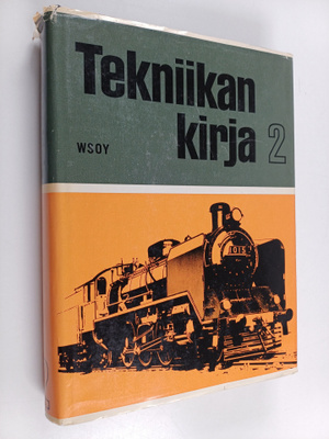 Tekniikan kirja 2 : rakennustekniikka, liikenne, aseet ja...