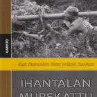 Eino Pohjamo: Ihantalan murskattu teräs - pikkukuva 1