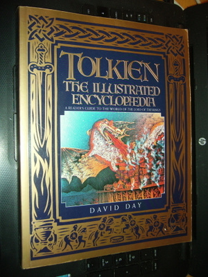 David Day : TOLKIEN THE ILLUSTRATED ENCYCLOPAEDIA (1 p.1992)