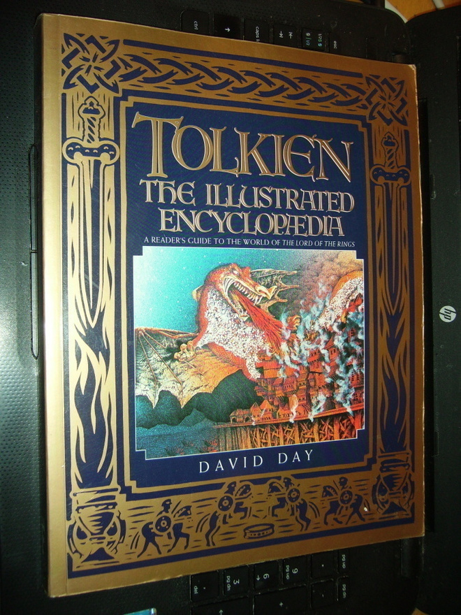 David Day : TOLKIEN THE ILLUSTRATED ENCYCLOPAEDIA (1 p.1992)