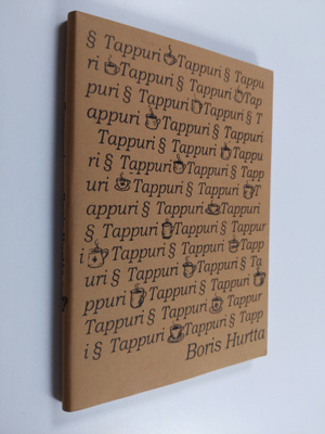 Boris Hurtta : Tappuri