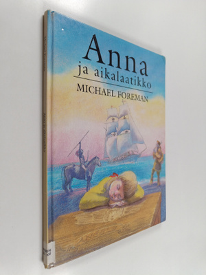 Michael Foreman : Anna ja aikalaatikko