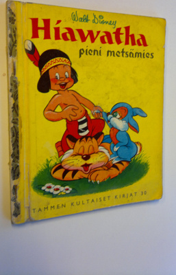 Walt Disney : Hiawatha, pieni metsämies