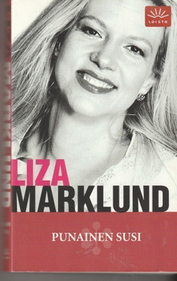 Liza Marklund, Punainen susi