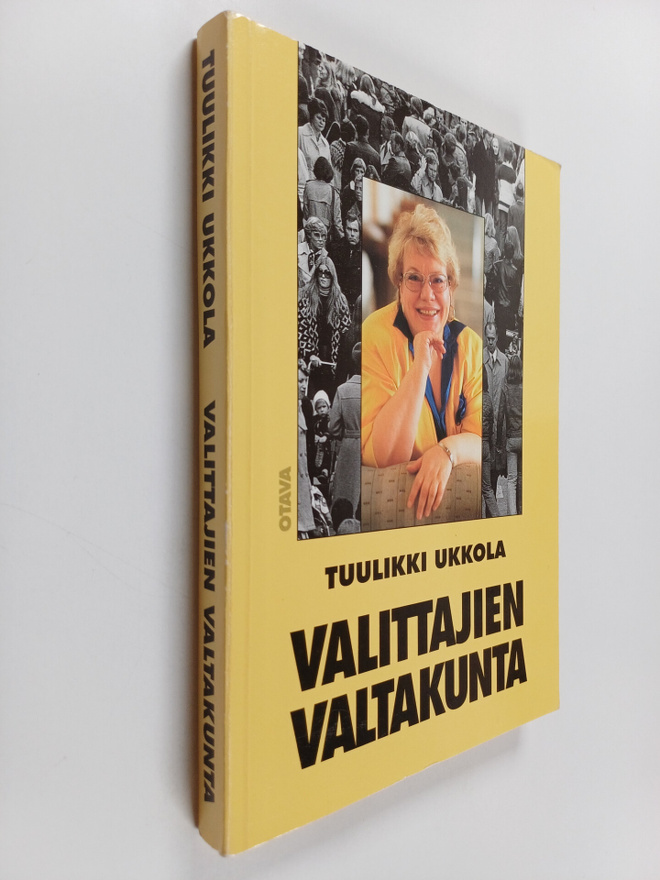 Tuulikki Ukkola : Valittajien valtakunta (signeerattu, te...