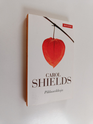 Carol Shields : Pikkuseikkoja