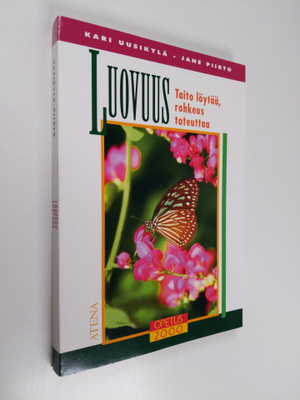 Kari Uusikylä : Luovuus : taito löytää, rohkeus toteuttaa