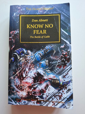Abnett, Dan: Warhammer 40,000: Horus Heresy 19: Know No Fear