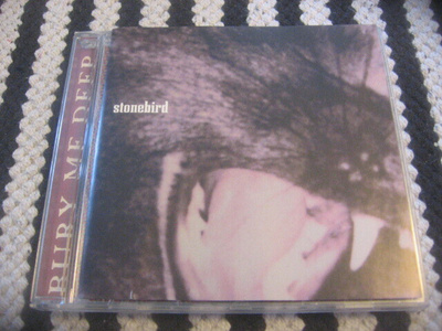 Bury Me Deep - Stonebird