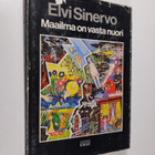 Elvi Sinervo : Maailma on vasta nuori (Uppotukki) ; Touko... - pikkukuva 1