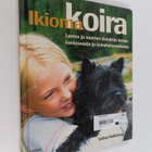 Lisbet Helleberg : Ikioma koira : lasten ja nuorten tieto... - pikkukuva 1