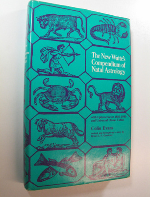 Colin Evans : The New Waite's Compendium of Natal Astrology