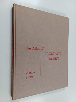 Perry B. Hudson : An atlas of prostatic surgery